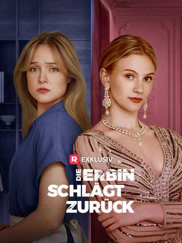 Die Erbin schlägt zurück