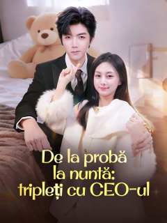 De la probă la nuntă: tripleți cu CEO-ul
