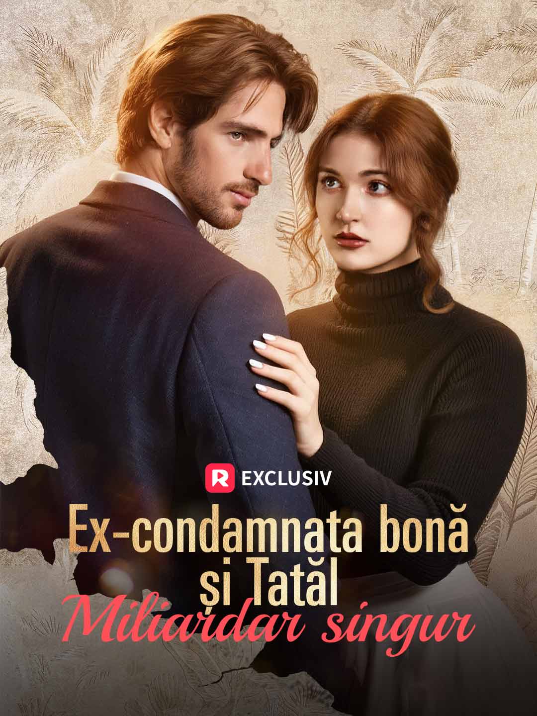 Ex-condamnata bonă și tatăl miliardar singur