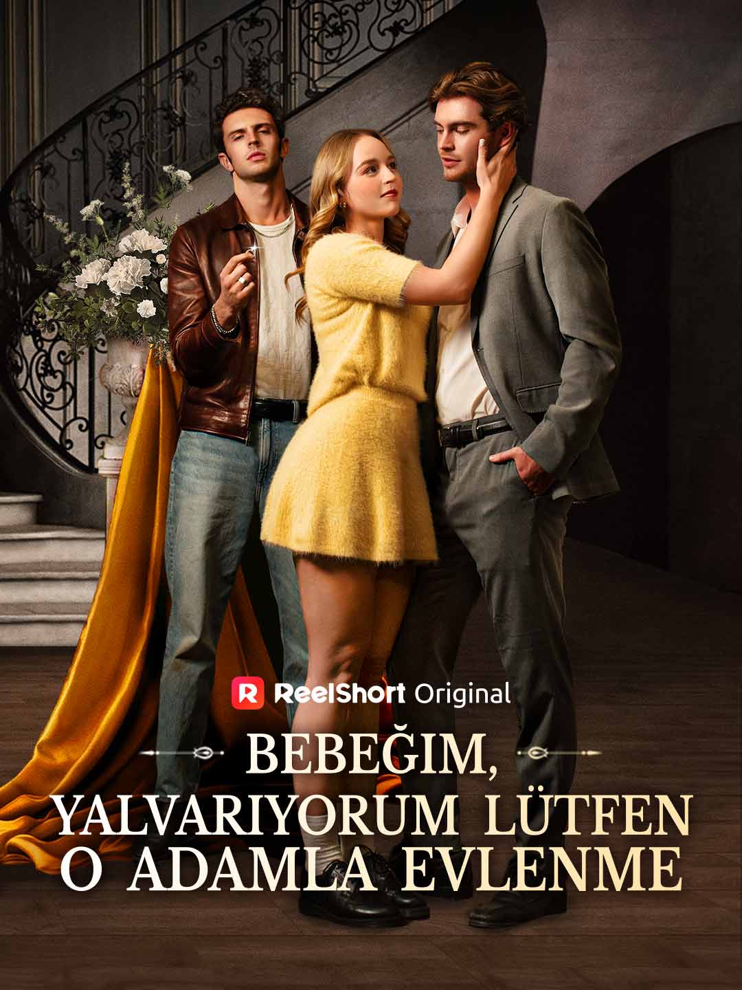 Bebeğim, Yalvarıyorum Lütfen O Adamla Evlenme