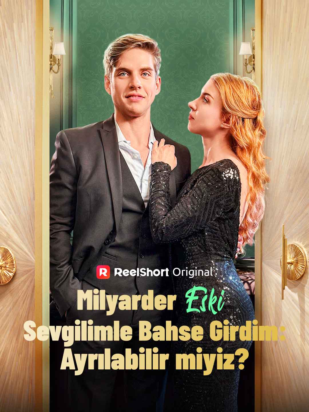 Milyarder Eski Sevgilimle Bahse Girdim: Ayrılabilir miyiz?