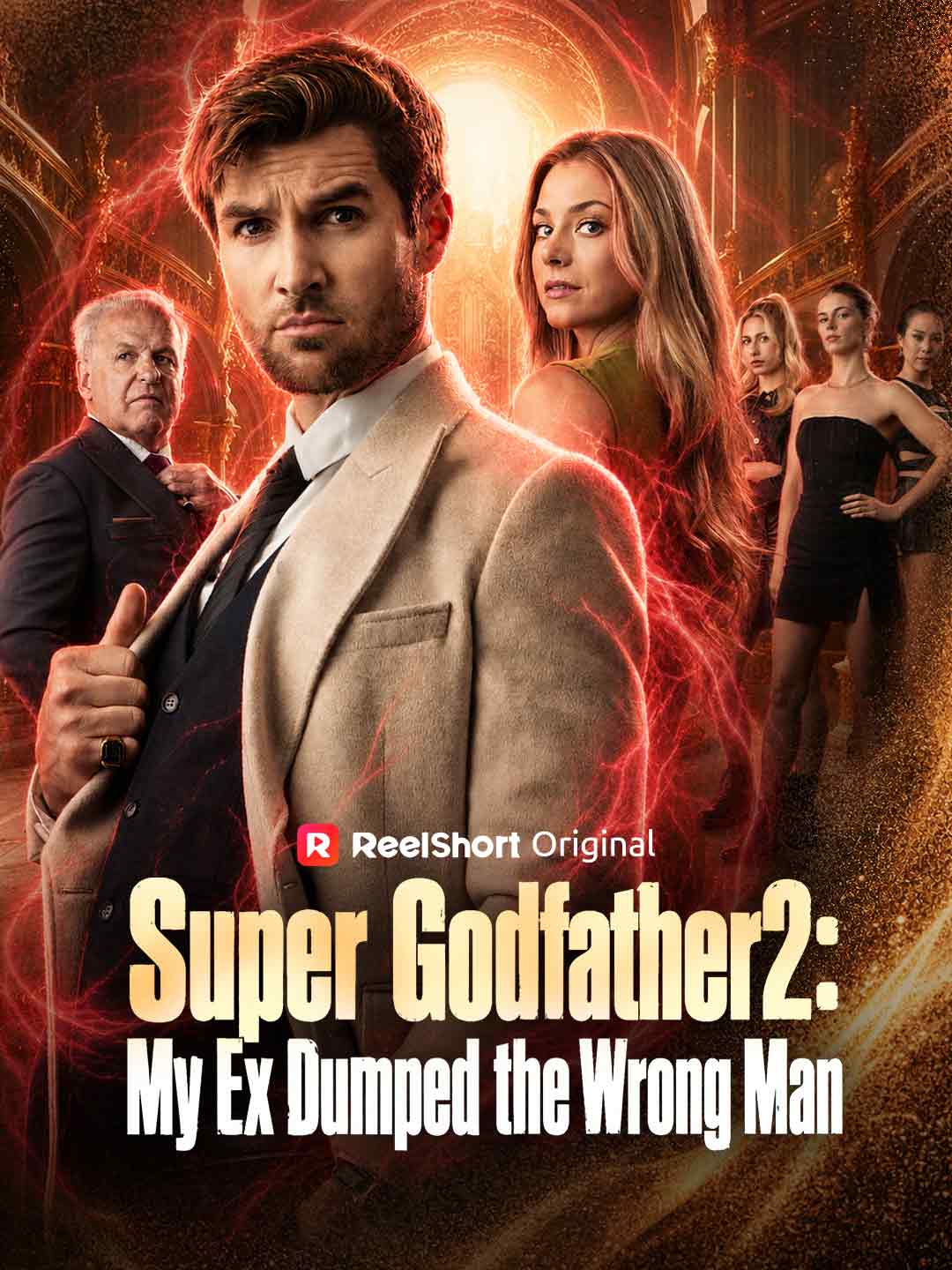 Super Godfather 2: My Ex Dumped the Wrong Man