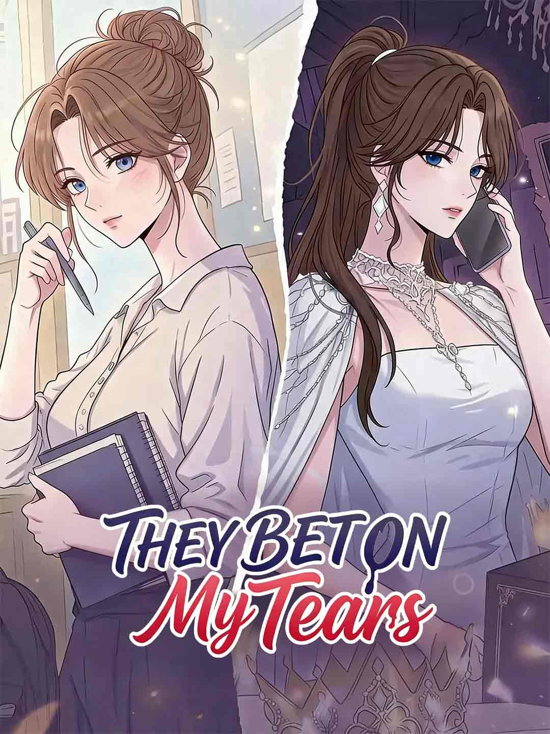 They Bet on My Tears