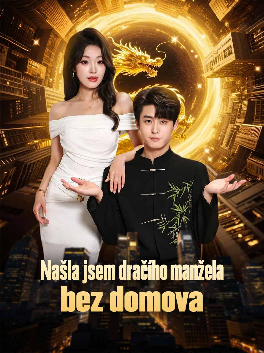 Našla jsem dračího manžela bez domova