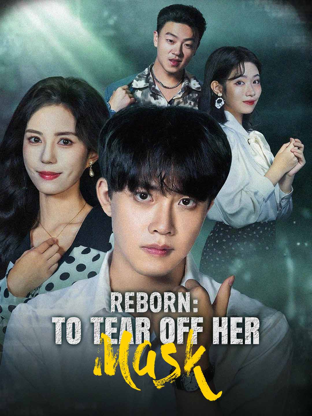 Reborn: To Tear Off Her Mask