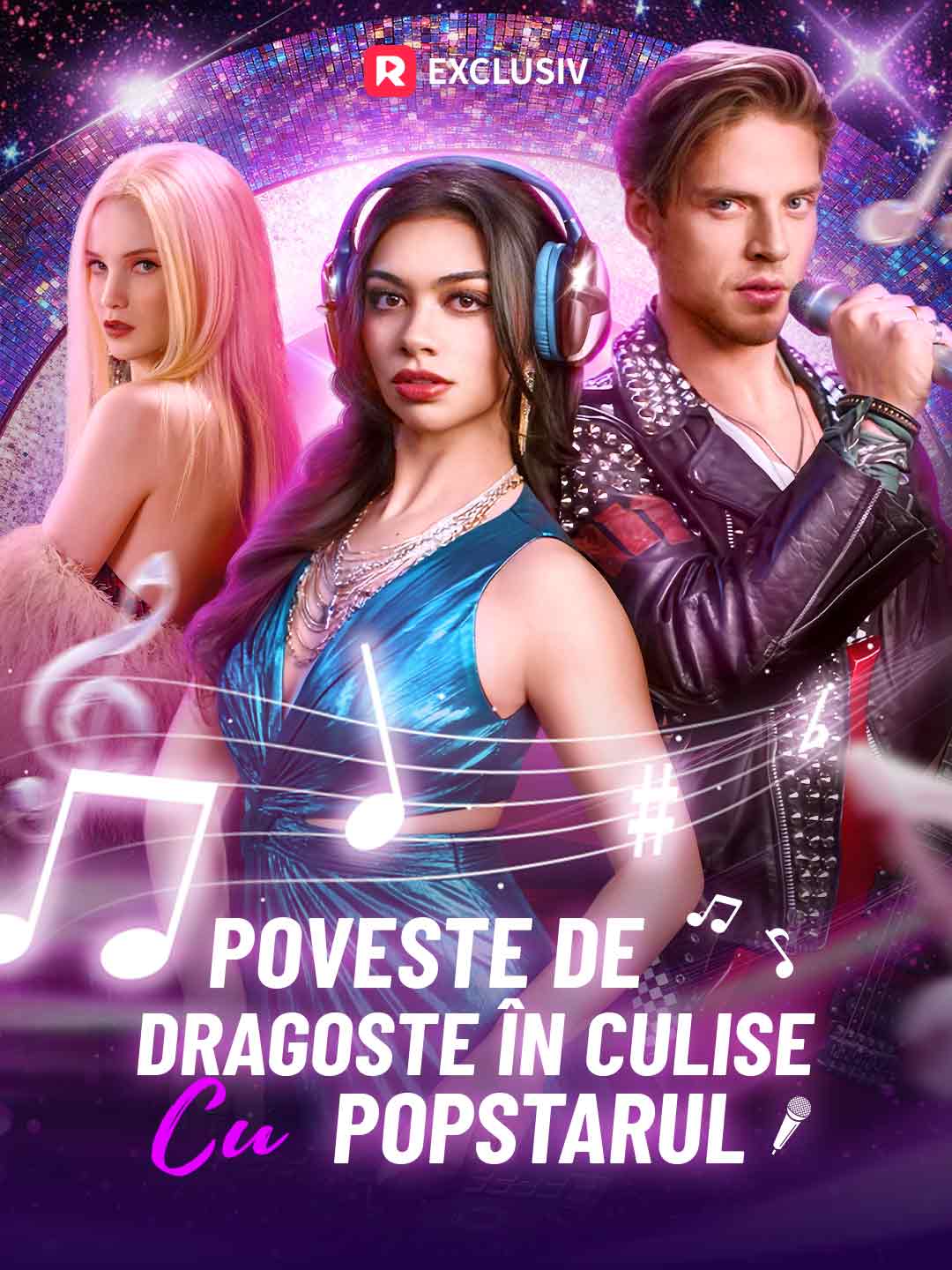 Poveste de dragoste în culise cu popstarul